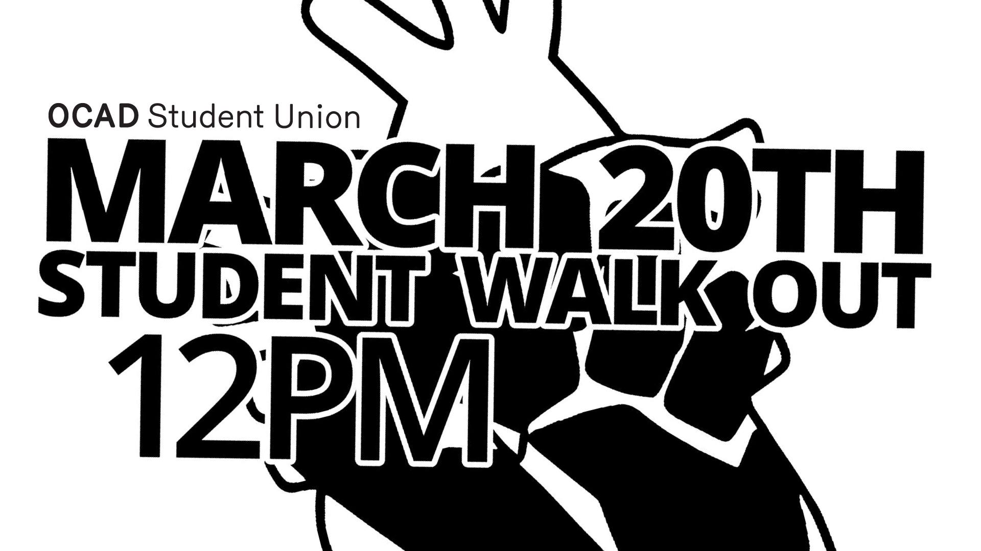 OCAD Walkout: March 20th at Noon